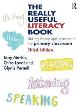 portada The Really Useful Literacy Book: Linking Theory and Practice in the Primary Classroom (en Inglés)