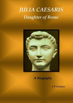 portada Julia Caesaris: Daughter of Rome (in English)