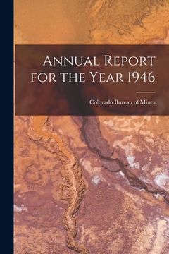 portada Annual Report for the Year 1946 (en Inglés)