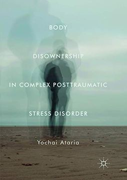 portada Body Disownership in Complex Posttraumatic Stress Disorder (en Inglés)