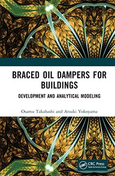 portada Braced oil Dampers for Buildings: Development and Analytical Modeling (en Inglés)