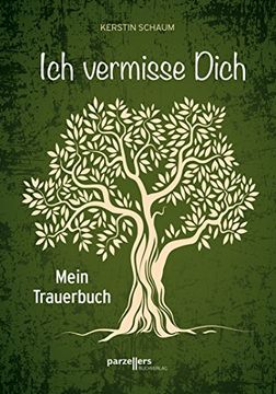 portada Ich vermisse dich: Mein Trauerbuch (en Alemán)