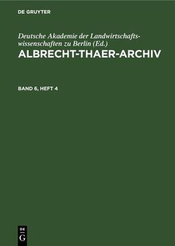 portada Albrecht-Thaer-Archiv. Band 6, Heft 4 (en Alemán)