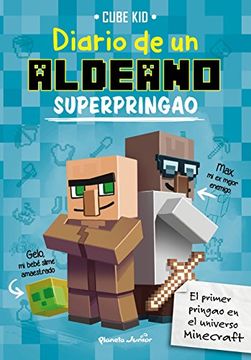 Minecraft. Diario de un Aldeano Superpringao (in Spanish)