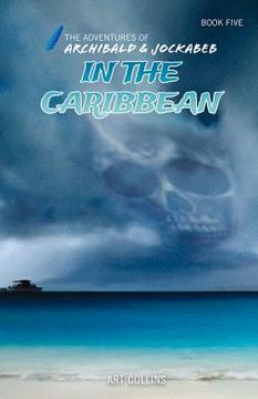 portada In the Caribbean (Adventures of Archibald and Jockabeb) 