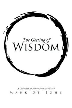 portada The Getting of Wisdom: A Collection of Poetry from My Youth
