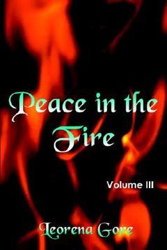 portada peace in the fire volume iii (in English)