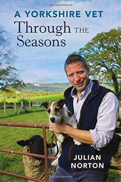portada A Yorkshire Vet Through the Seasons (Paperback) (en Inglés)