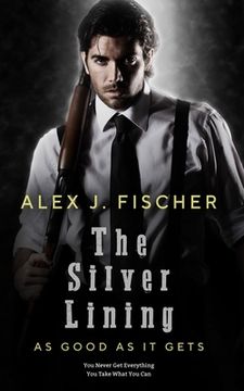 portada The Silver Lining: As Good As It Gets (en Inglés)