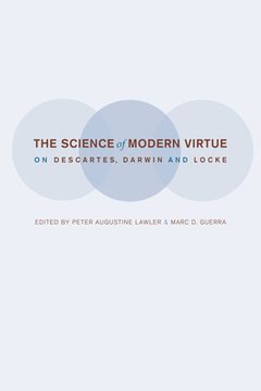 portada The Science of Modern Virtue (en Inglés)