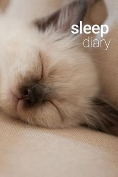 portada Sleep Diary Sleepy Siamese Kitten (en Inglés)