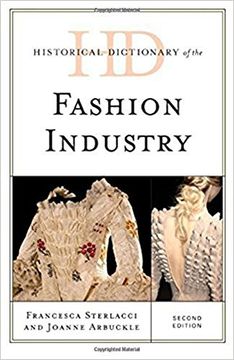 portada Historical Dictionary of the Fashion Industry (Historical Dictionaries of Professions and Industries) 
