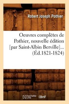 portada Oeuvres Complètes de Pothier (Éd.1821-1824) (in French)