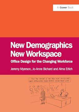 portada New Demographics new Workspace: Office Design for the Changing Workforce