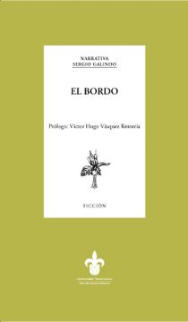 portada Bordo, el. Prólogo de Vásquez Rentería, Víctor (in Spanish)