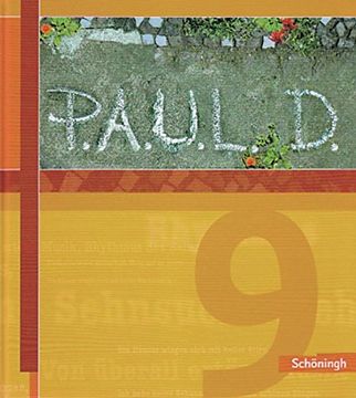portada P. A. U. L. D. - Persönliches Arbeits- und Lesebuch Deutsch. Für Gymnasien und Gesamtschulen: Schülerbuch 9 (en Alemán)