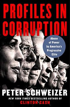 portada Profiles in Corruption: Abuse of Power by America's Progressive Elite (in English)