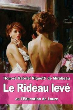 portada Le Rideau levé: ou l'Education de Laure (in French)