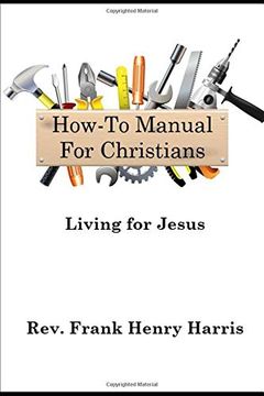 portada "How-To Manual for Christians": Living for Jesus (in English)
