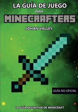 portada Guia de Juego Para Minecrafters: La Guía Definitiva de Minecraft