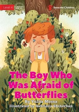 portada The Boy Who Was Afraid of Butterflies (en Inglés)