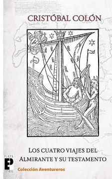 portada Los Cuatro Viajes del Almirante y su Testamento