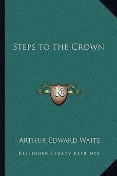 portada steps to the crown (en Inglés)