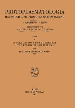 portada Strukturtypen Der Ruhekerne Von Pflanzen Und Tieren (en Alemán)
