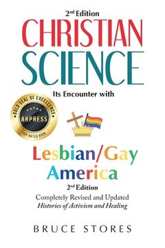 portada Christian Science: Its Encounter With Lesbian/Gay America...2nd Edition (en Inglés)