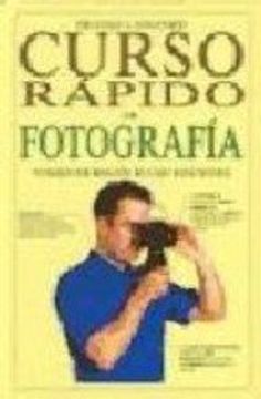 portada Curso Rápido de Fotografía. (in Spanish)