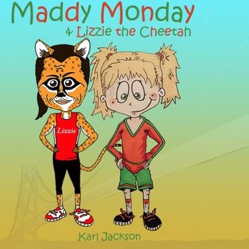 portada Maddy Monday & Lizzie the Cheetah (Volume 7)