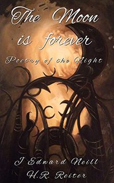 portada The Moon is Forever: Poetry of the Night (en Inglés)