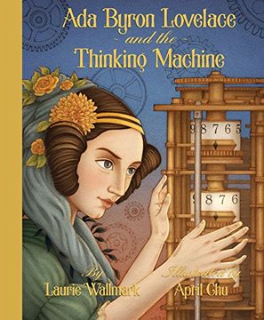 portada Ada Byron Lovelace and the Thinking Machine (in English)