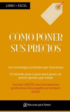 portada Cómo poner sus precios: Las estrategias de precio que funcionan (Spanish Edition)
