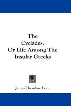 portada the cyclades: or life among the insular greeks (en Inglés)