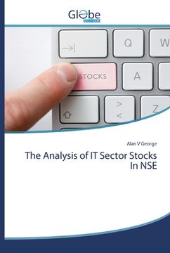 portada The Analysis of IT Sector Stocks In NSE (en Inglés)