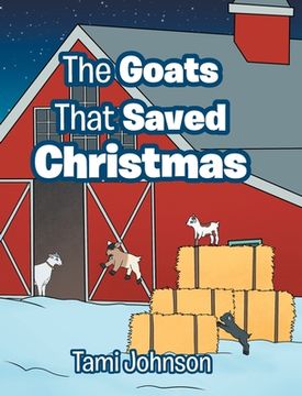 portada The Goats That Saved Christmas (in English)
