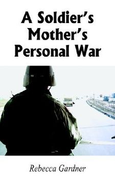 portada A Soldier's Mother's Personal War (in English)