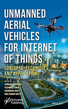 portada Unmanned Aerial Vehicles for Internet of Things (Iot): Concepts, Techniques, and Applications (en Inglés)