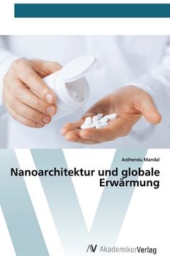 portada Nanoarchitektur und globale Erwärmung (en Alemán)