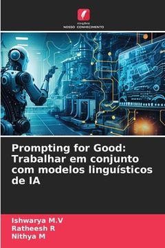 portada Prompting for Good: Trabalhar em conjunto com modelos linguísticos de IA