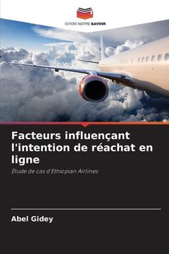 portada Facteurs influençant l'intention de réachat en ligne (en Francés)