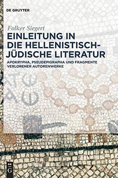 portada Einleitung in die Hellenistisch-Judische Literatur: Apokrypha, Pseudepigrapha und Fragmente Verlorener Autorenwerke (in German)
