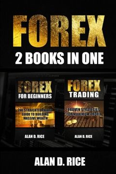 portada Forex: 2 Books in One: Forex for Beginners, Forex Trading (en Inglés)