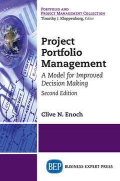 portada Project Portfolio Management, Second Edition: A Model for Improved Decision Making (en Inglés)