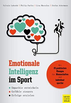 portada Emotionale Intelligenz im Sport: Empathie Entwickeln - Gefühle Steuern - Erfolge Erzielen