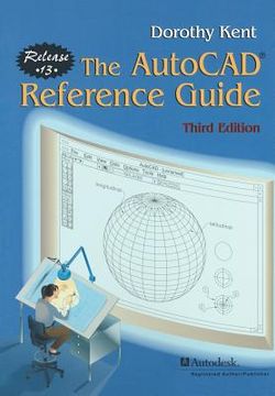 portada the autocad(r) reference guide: release 13 (en Inglés)