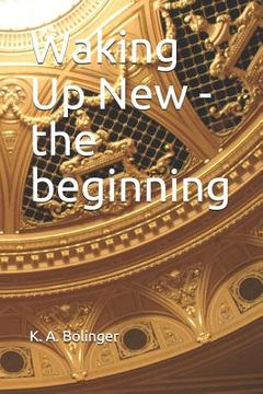 portada Waking Up New - the beginning (en Inglés)