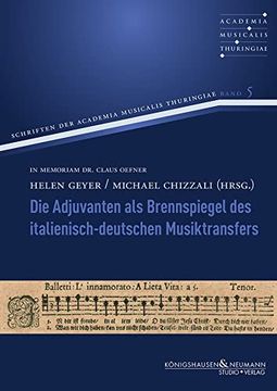 portada Die Adjuvanten als Brennspiegel des Italienisch-Deutschen Musiktransfers (in German)