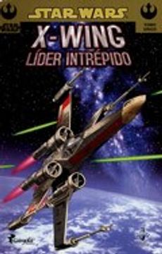 portada X - Wing Lider Intrepido - Star Wars (in Spanish)